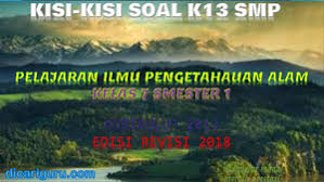 Soal ipa smp kelas 7 semester genap kurikulum 2013. Download Kisi Kisi Soal Ipa Kelas 7 Semester 1 K13 Revisi 2018 Dicariguru Com