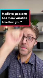 Medieval Peasants' Vacation Time: Surprising Facts Revealed