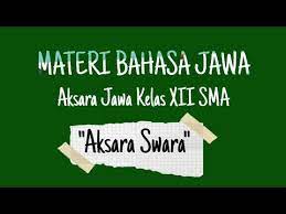 1 silabus basa jawa kelas 7. Materi Aksara Jawa Aksara Swara Kelas Xii Bahasa Jawa Sma Smk Muatan Lokal Bahasa Daerah Youtube