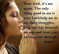 Quotes And Sayings Dear God It S Me Again Dear God God Help Me Lord Help Me