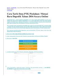 Berikut, sk operator dapodik 2020/2021 (petugas pendataan aplikasi dapodik sd smp sma smk) semester ganjil dalam format word/doc yang untuk membuat sk penetapan petugas sistem aplikasi pendataan dapodik (operator sekolah) yang nantinya akan diserahkan ke dinas ini cukup banyak. Doc Cara Tarik Data Ptk Pindahan Mutasi Baru Dapodik Tahun 2016 Secara Online Saudah Hidayat Academia Edu