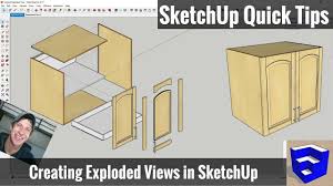 Creating An Exploded Model View In Sketchup Sketchup Quick Tips The Sketchup Essentials Sketchup Woodworking Exploded Tutorial