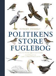 Politikens store fuglebog | tommy dybbro. Politikens Store Fuglebog Tommy Dybbro Politikens Forlag
