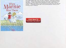 Robinson, 1967, collins edition, paperback in english. Pdf When Marnie Was There Joan G Robinson Text Images Music Video Glogster Edu Interactive Multimedia Posters