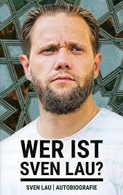 Er ist einer der bekanntesten salafistenprediger deutschlands. Wer Ist Sven Lau Ebook Lau Sven Amazon De Kindle Shop