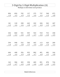 3 Digit By 1 Digit Multiplication Si Version A Multiplication Worksheets 3rd Grade Math Worksheets Math Fact Worksheets