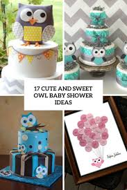 Let's have a look at some cool ideas you may apply to your baby shower if you've chosen owls. 17 Cute And Sweet Owl Baby Shower Ideas Shelterness