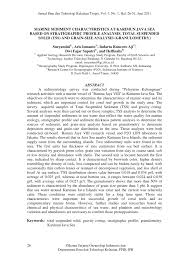 A depositional environment is a specific type of place in which sediments are deposited, such as a stream channel, a lake, or the bottom of the deep ocean. Pdf Marine Sediment Characteristics At Karimun Java Sea Based On Stratigraphic Profile Analysis Total Suspended Solid Tss And Grain Size Analysis Granulometry