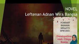 Leftenan Adnan Wira Bangsa Membalik Buku Halaman 1 19 Anyflip
