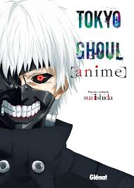 Back then, what i really resented was my. Tokyo Ghoul Anime French Edition Ishida Sui 9782344020449 Amazon Com Books