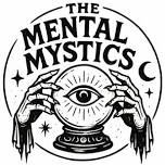 The Mental Mystics