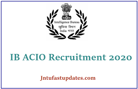 The ib acio 2021 recruitment notification has released. Ib Acio Apply Online 2021 Starts Application Form Registration For 2000 Posts Notification