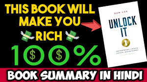 Dan lok unlock it book summary. Unlock It Book Unlock It Book Summary In Hindi By Dan Lok Dan Lok Book Summary Hindi Mr Hunar Youtube