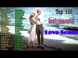 Top 100 Instrumental Love Songs Collection Violin Saxophone Guitar Piano Pan Flute Music Youtube Relaxing Music Songs Flute Music