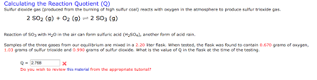 We offer sulfur dioxide in a variety of purities and concentrations. Calculating The Reaction Quotient Q Sulfur Dioxide Chegg Com