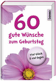 9783746235653 60 Gute Wunsche Zum Geburtstag Viel Gluck Viel Segen Abebooks 3746235650
