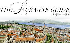the lausanne guide to life and style schweiz