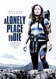 A lonely place to die. A Lonely Place To Die 2011 Imdb