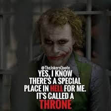 If You Think I M A Bad Boy Even Don T Forget To Think That I Am The King Of That Place Joker Quotes Best Joker Quotes Villain Quote