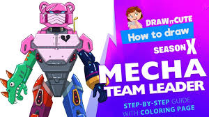 Browse the epic mecha team leader skin. How To Draw Mecha Team Leader Fortnite Season 10 Step By Step Drawing Tutorial With Coloring Page Youtube