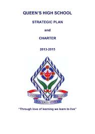A group of queens parents claims the department of education is working in the dark. Strategic Plan And Charter Queen S High School