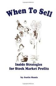 Pdf Download When To Sell Inside Strategies For Stock Market Profits By Justin Mamis Free Epub Things To Sell Stock Market Ebook