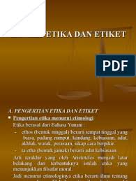 Semoga bermanfaat dan jangan lupa tekan tombol like and subscribe. Konsep Etika Dan Etiket Ppt