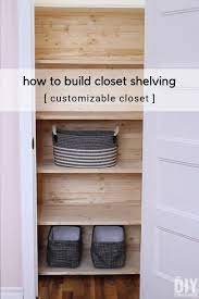 Use our custom closet design tools to find the components you'll need to create the right closet design for you with shelves, drawers, closet rods and hooks, and pick out the components you'll need to create your diy each shelf requires two elfa ventilated shelf brackets. How To Build Closet Shelving Diy Customizable Closet The Diy Dreamer
