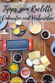 Raclette Einkaufen Und Vorbereiten Mengen Tipps Und Tricks Fur Den Silvester Abend Volkermampft Lecker Lebensmittel Essen Mini Frikadellen