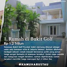 Pasti tidak mungkin dalam bentuk uang kontan: Rumah Rumah Paling Mahal Di Indonesia Indozone Id