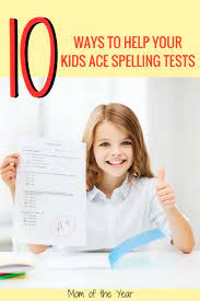 The easiest way to teach spellings to children is to break up a complex word into simpler, more manageable parts they can spell easily. 10 Ways To Help Kids Learn Spelling Words The Mom Of The Year