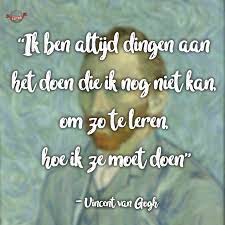 Het is goed om zoveel lief te hebben als men kan, want daarin is de ware sterkte, en wie veel liefheeft die doet veel, en die vermag veel, en wat in liefde gedaan wordt, dat wordt goed gedaan. Tegeltjeswijsheden Van Vincent Van Gogh Coole Citaten Citaten Van Gogh Citaten