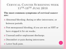 That's probably because she's been exposed to more estrogen. Cervical Cancer Screening Week 11th 18th June Ppt Download