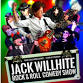 Jack Willhite's Rock and Roll Comedy Show | April 23rd 2026