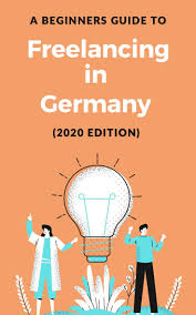 How To Become A Freelancer In Germany In 2020 In 2020 About Me Blog Freelance Freelancing Jobs