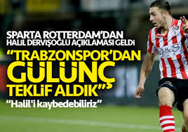 Halil i̇brahim dervişoğlu is a turkish professional footballer who plays as a forward for dutch club fc twente, on loan from brentford. Sparta Rotterdam Dan Halil Dervisoglu Aciklamasi Trabzonspor Dan Gulunc Teklif Aldik