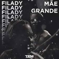 Maybe you would like to learn more about one of these? Filady Mae Grande Exclusivo Matola Musics
