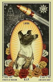 Rip Laika Russia Soviet Space Dogs Space Animals Propaganda Art