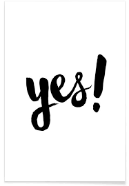 Yes Poster Juniqe