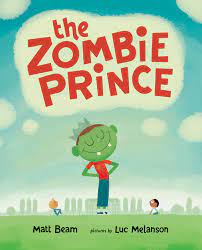 The Zombie Prince by Matt Beam | Goodreads