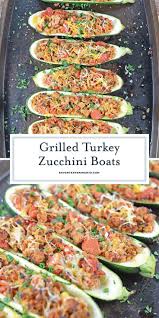 Turkey Stuffed Zucchini Makes The Perfect Healthy Dinner One Of The Best Zucchini Recip Best Zucchini Recipes Healthy Food Recipes Clean Eating Grilled Turkey