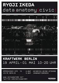 日本藝術家池田亮司和honda汽車civic的研發總監mitsuru kariya合作 將civic開發時的上千個設計和cad資料檔案製成三個銀幕的音像裝置 在德國柏林舊發電廠改成的空間muma展出 grafik design graphic design ryoji ikeda