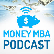 money mba podcast podcast listen reviews charts chartable