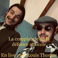 Stream La complainte de la défonce agricole (En live avec Louis Thomas) by  Prosper Poiredebeurré