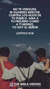 Versiculos Biblicos Sobre El Amor Levitico 19 18 Versos De Amor Escritos De Amor Citas De La Escritura