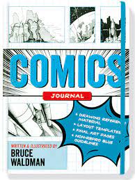 How to plan a graphic novel story and script before you start drawing it. Comics Journal Step By Step Templates For Creating Comics And Graphic Novels Bruce Waldman 9781441321688 Amazon Com Books