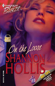 On the Loose: Hollis, Shannon: 9780373791743: Amazon.com: Books