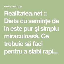 Dieta dukan este o dieta simpla, scurta, foarte populara in intreaga lume si ale carei rezultate se promit a fi fantastice si de durata. Dieta Cu SeminÅ£e De In Este Pur Si Simplu MiraculoasÄƒ Ce Trebuie SÄƒ Faci Pentru A Slabi Rapid Realitatea Net Diet Math