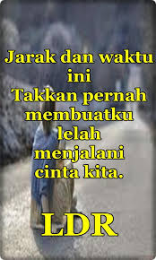 Jarak yang jauh tidak menjadi halangan untuk menunjukkan rasa cintamu padanya. Kata Kata Ldr Romantis Untuk Pacar Yang Jauh Fur Android Apk Herunterladen