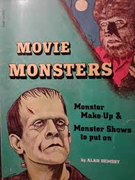 Movie Monsters: Monster Make-Up and Monster ...